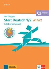 Kartonierter Einband Mit Erfolg zu Start Deutsch 1/2 (telc Deutsch A1/A2)  Testbuch von Hans-Jürgen Hantschel, Verena Klotz, Paul Krieger