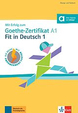 Kartonierter Einband Mit Erfolg zum Goethe-Zertifikat A1: Fit in Deutsch 1 von Uta Loumiotis