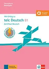 Kartonierter Einband Mit Erfolg zu telc Deutsch B1  Übungsbuch von Arndt Boetel, Anna Pohlschmidt, Bettina Schwieger