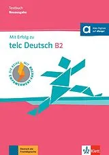 Kartonierter Einband Mit Erfolg zu telc Deutsch B2  Testbuch von Anika Helbig, Pawe Karnowski, Simone Weidinger