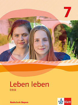 Fester Einband Leben leben 7. Ausgabe Bayern Realschule von Kirsten Boysen, Sandra Haubold, Simon u a Mayer