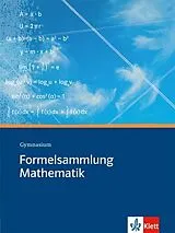 Kartonierter Einband Formelsammlung Mathematik Gymnasium, Mathematik und Physik von