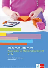 Kartonierter Einband Papierfalten im Mathematikunterricht von Reinhard Schmitt-Hartmann, Wilfried Herget