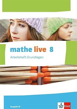 Geheftet mathe live 8. Ausgabe W von Sabine Kliemann, Dorothee Göckel, Daniela u a Hesse