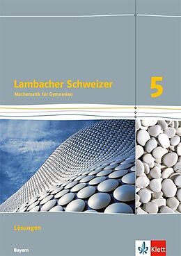 Geheftet Lambacher Schweizer Mathematik 5. Ausgabe Bayern von Birgit Frohmader, Herbert Götz, Manfred u a Herbst