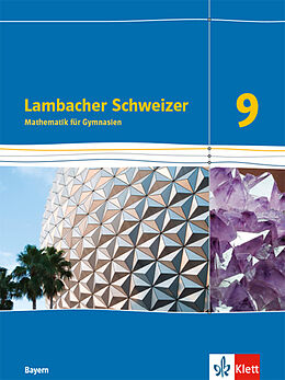 Fester Einband Lambacher Schweizer Mathematik 9. Ausgabe Bayern von Johannes Biburger, Anke Frantzke, Manfred u a Herbst