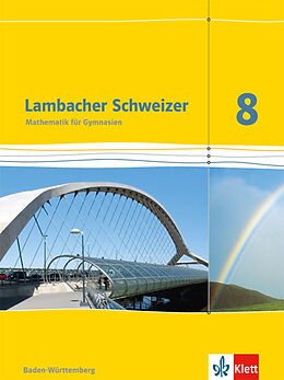 Fester Einband Lambacher Schweizer Mathematik 8. Ausgabe Baden-Württemberg von Hans Freudigmann, Frieder Haug, Marion u a Rauscher