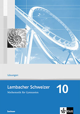 Geheftet Lambacher Schweizer Mathematik 10. Ausgabe Sachsen von 
