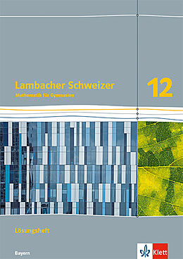 Kartonierter Einband (Kt) Lambacher Schweizer Mathematik 12. Ausgabe Bayern von 
