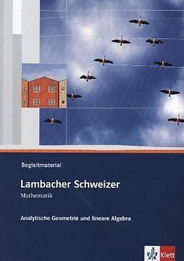 Kartonierter Einband Lambacher Schweizer Mathematik Analytische Geometrie und lineare Algebra von Dürr, Janzen, Jessen u a