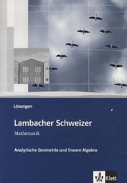 Kartonierter Einband Lambacher Schweizer Mathematik Analytische Geometrie und lineare Algebra von 