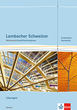Kartonierter Einband Lambacher Schweizer Mathematik Qualifikationsphase Analytische Geometrie. Ausgabe Hessen von 