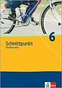 Fester Einband Schnittpunkt Mathematik 6. Ausgabe Thüringen von 