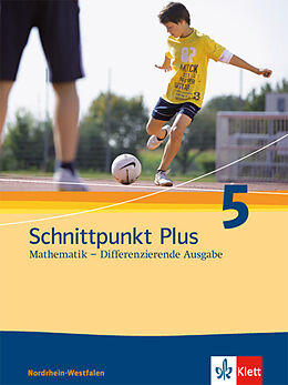 Fester Einband Schnittpunkt Plus Mathematik 5. Differenzierende Ausgabe Nordrhein-Westfalen von 