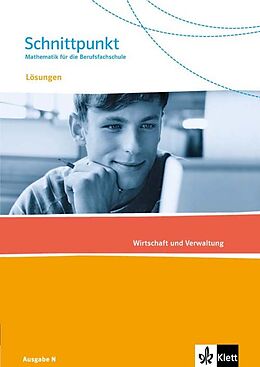 Kartonierter Einband Schnittpunkt Mathematik für die Berufsfachschule. Ausgabe N - Wirtschaft und Verwaltung von 