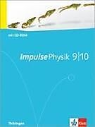 Fester Einband Impulse Physik 9/10. Ausgabe Thüringen von 