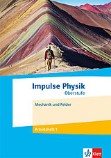 Geheftet Impulse Physik Oberstufe. Mechanik und Felder von Thomas Kniese, Christine Schlicker, Axel Tiemann