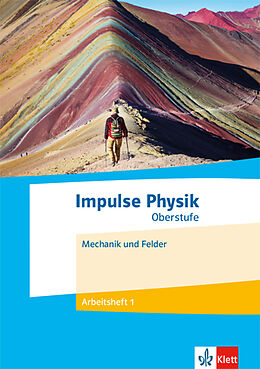 Geheftet Impulse Physik Oberstufe. Mechanik und Felder von Thomas Kniese, Christine Schlicker, Axel Tiemann