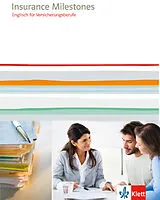 Set mit div. Artikeln (Set) Insurance Milestones. Englisch für Versicherungsberufe. Lehr-/Arbeitsbuch von Rosemary Annadale, David Pearson, Mary u a Schäfer