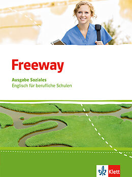 Kartonierter Einband Freeway Soziales. Englisch für berufliche Schulen von Catherine Küpper, Wolfgang Rosenkranz, Graham Tucker
