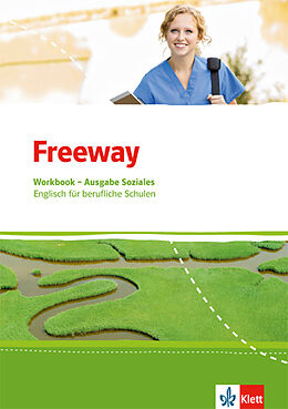 Kartonierter Einband (Kt) Freeway Soziales. Englisch für berufliche Schulen von Catherine Küpper, Graham Tucker