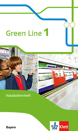 Geheftet Green Line 1. Ausgabe Bayern von Martina Nolte-Bohres