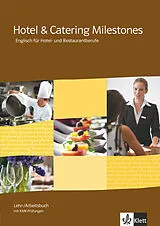 Geheftet Hotel & Catering Milestones. Lehr- und Arbeitsbuch mit KMK-Prüfungen von Isolde Frech, Arnd Nadolny