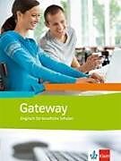 Kartonierter Einband Gateway. Englisch für berufliche Schulen von 