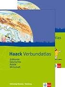 Fester Einband Haack Verbundatlas Erdkunde, Geschichte, Politik, Wirtschaft. Ausgabe Schleswig-Holstein und Hamburg von 