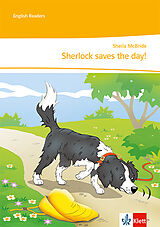 Kartonierter Einband Sherlock saves the day! von Sheila McBride