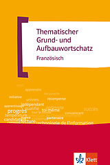 E-Book (epub) Thematischer Grund- und Aufbauwortschatz Französisch von Wolfgang Fischer, Anne M. LePlouhinec
