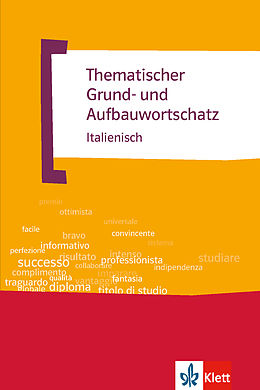 E-Book (epub) Thematischer Grund- und Aufbauwortschatz Italienisch von Luciana Feinler-Torriani, Gunter H. Klemm