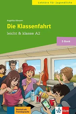 E-Book (epub) Die Klassenfahrt von Angelika Allmann