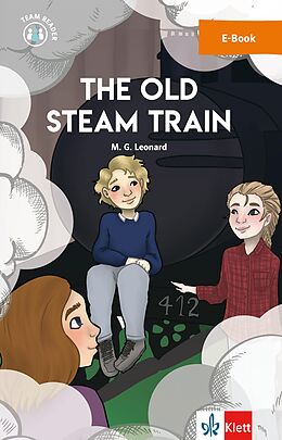 E-Book (epub) The Old Steam Train von M. G. Leonard