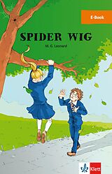 E-Book (epub) Spider Wig von M. G. Leonard