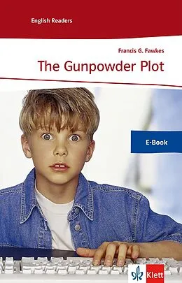 E-Book (epub) The Gunpowder Plot von Francis G. Fawkes