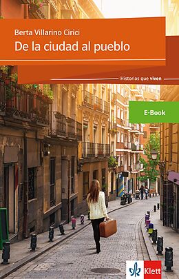 E-Book (epub) De la ciudad al pueblo von Berta Villarino Cirici