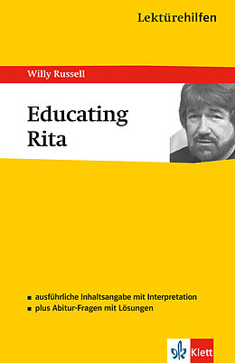 Kartonierter Einband Lektürehilfen Educating Rita von Willy Russell, Margaret von Ziegèsar, Detlef von Ziegèsar