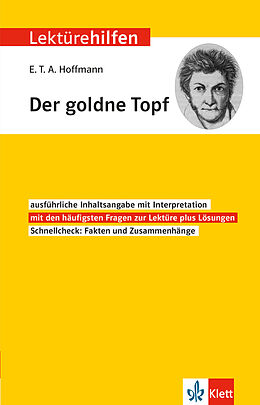 Kartonierter Einband Klett Lektürehilfen E.T.A. Hoffmann, Der goldne Topf von Monika Fellenberg