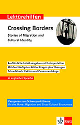Kartonierter Einband Klett Lektürehilfen Crossing Borders - Stories of Migration and Cultural Identity von 
