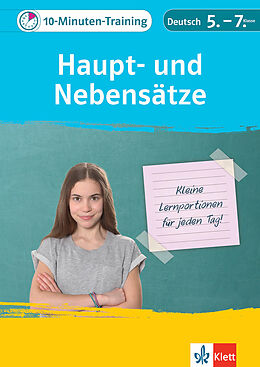 Geheftet Klett 10-Minuten-Training Deutsch Grammatik Haupt- und Nebensätze 5.-7. Klasse von 