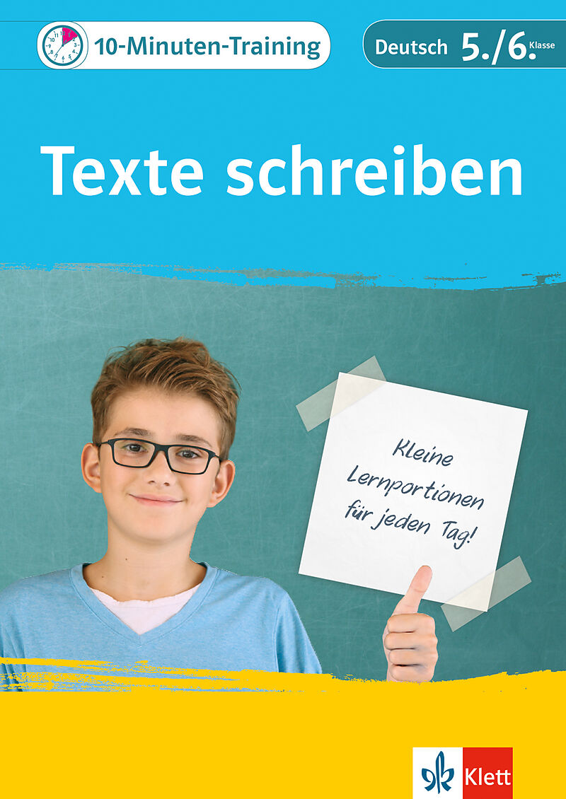 Klett 10-Minuten-Training Deutsch Aufsatz Texte schreiben 5./6. Klasse