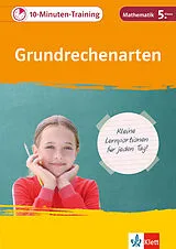 Geheftet (Geh) Klett 10-Minuten-Training Mathematik Grundrechenarten 5. Klasse von Heike Homrighausen
