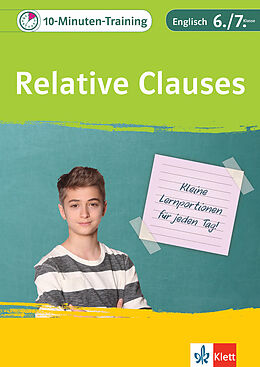 Geheftet Klett 10-Minuten-Training Englisch Grammatik Relative Clauses 6./7. Klasse von 