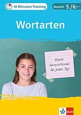 Geheftet (Geh) Klett 10-Minuten-Training Deutsch Wortarten 5./6. Klasse von Gerhard Schwengler, Astrid Wiese