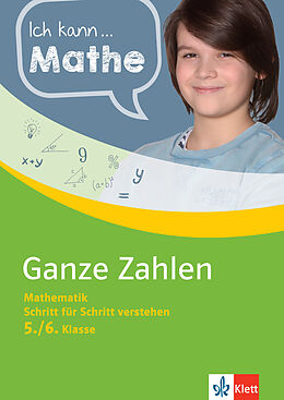 Kartonierter Einband Klett Ich kann  Mathe Ganze Zahlen 5./6. Klasse von Heike Homrighausen