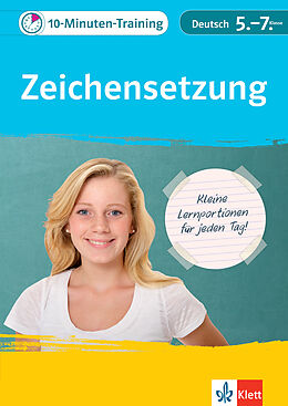 Geheftet Klett 10-Minuten-Training Deutsch Rechtschreibung Zeichensetzung 5.-7. Klasse von 