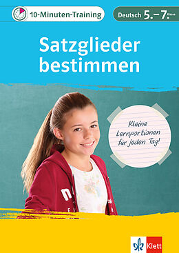 Geheftet Klett 10-Minuten-Training Deutsch Grammatik Satzglieder bestimmen 5./6. Klasse von Elke Hufnagel