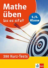 Kartonierter Einband Klett Mathe üben bis es sitzt 5./6. Klasse von 