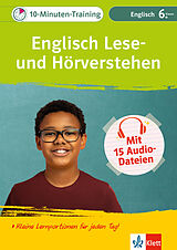 Kartonierter Einband Klett 10-Minuten-Training Englisch Lese- und Hörverstehen 6. Klasse von 
